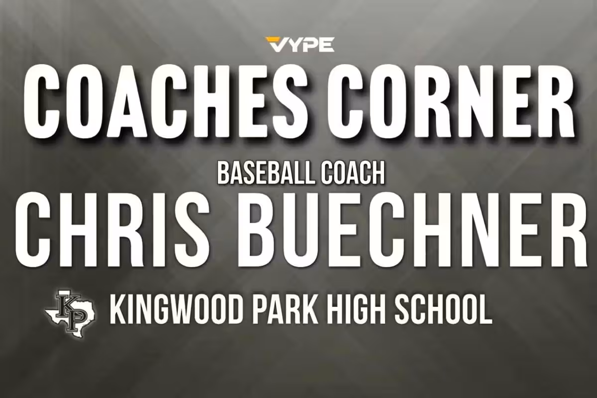 VYPE Coaches Corner: Kingwood Park Baseball HC Chris Buechner — 2026 UIL State Preview