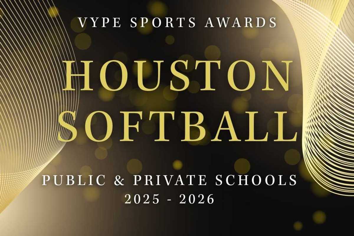 VYPE AWARDS: Public & Private School Softball by Houston Methodist Orthopedics & Sports Medicine