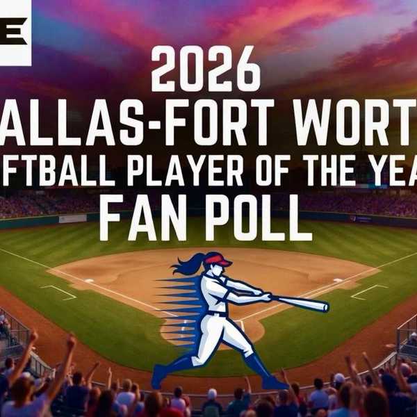 2026 VYPE Dallas-Fort Worth Softball Player of the Year Fan Poll