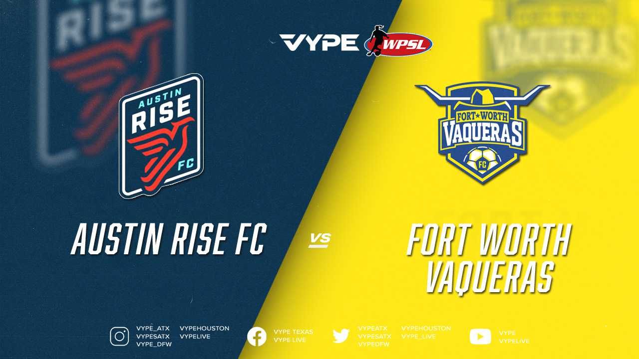 7PM - Women's Soccer: Austin Rise FC vs. Fort Worth Vaqueras