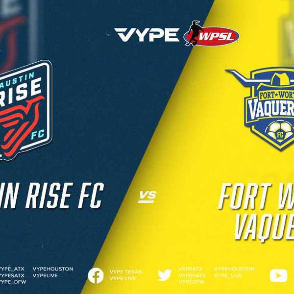 7PM - Women's Soccer: Austin Rise FC vs. Fort Worth Vaqueras
