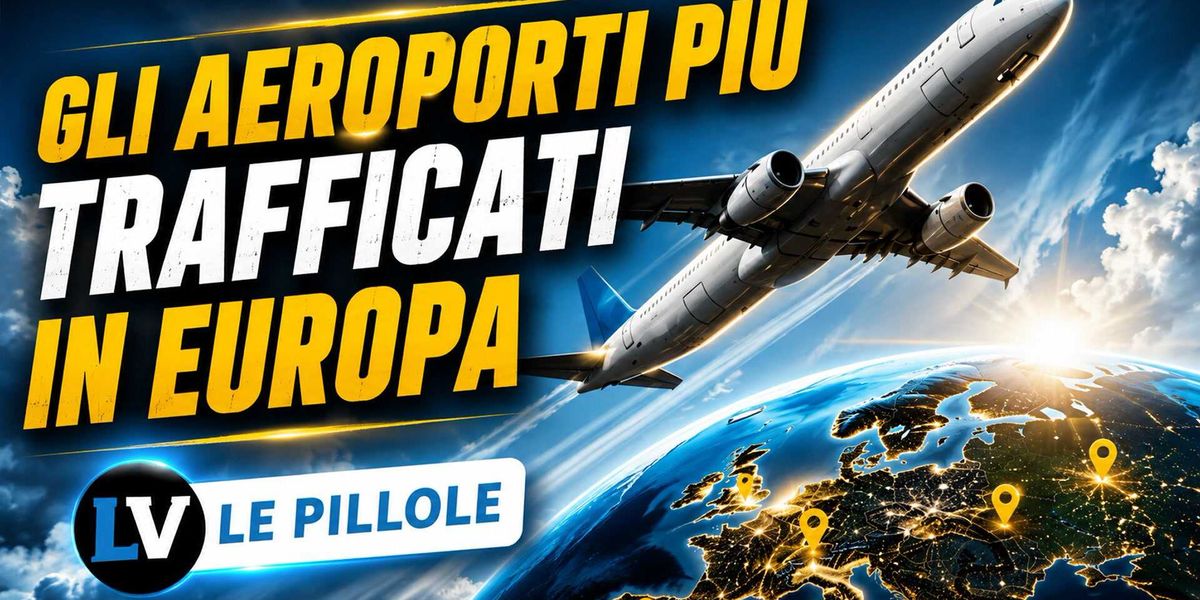 gli aeroporti pi249 trafficati d europa da Laverita.info gli aeroporti pi249 trafficati d europa