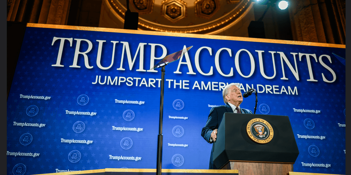 Fire Any Financial Adviser Who Suggests Investing In Trump Accounts