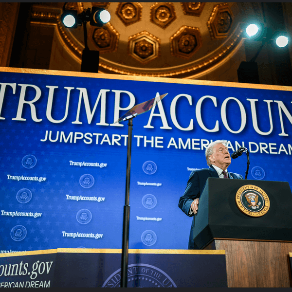 Fire Any Financial Adviser Who Suggests Investing In Trump Accounts