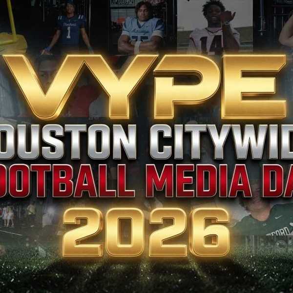 Roll The Tape | VYPE Houston City-Wide Football Media Day Hype Video