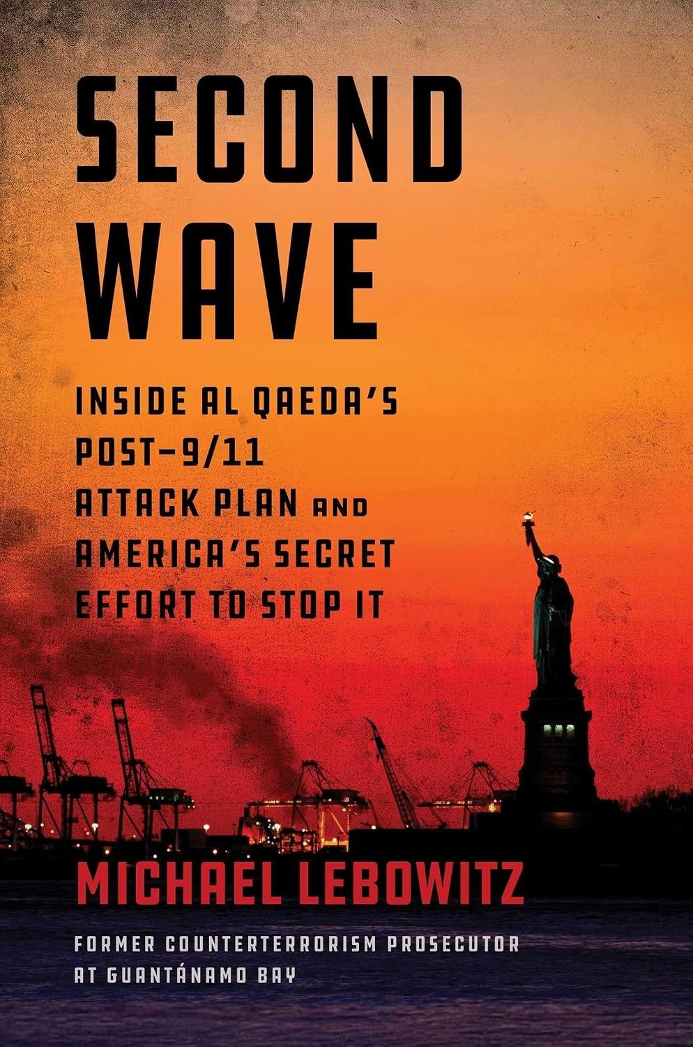 A War Crimes Prosecutor's Inside Account of Al Qaeda's Secret Nuclear Plot