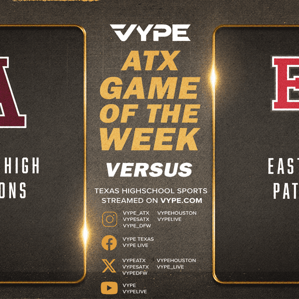 VYPE Central Texas Game of the Week Preview: Austin High vs. East View