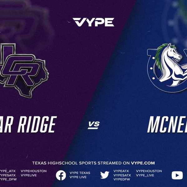 7PM - Football: Cedar Ridge vs. McNeil