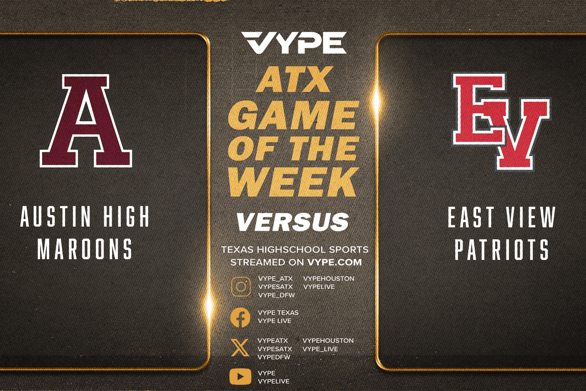 VYPE Austin Central Texas Game of the Week Recap: Enigmatic East View outlasts Austin High