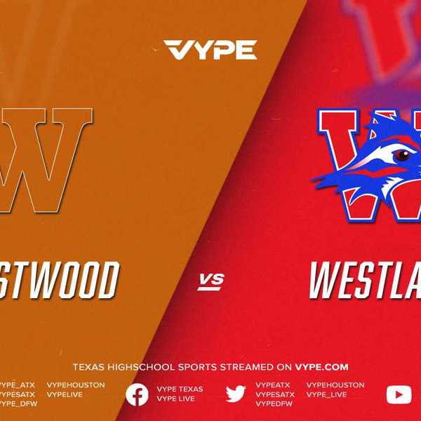 7PM - Football: Westwood vs. Westlake