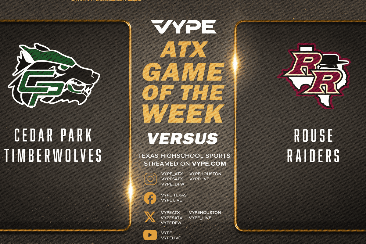 VYPE Central Texas Game of the Week Preview: Cedar Park vs. Rouse