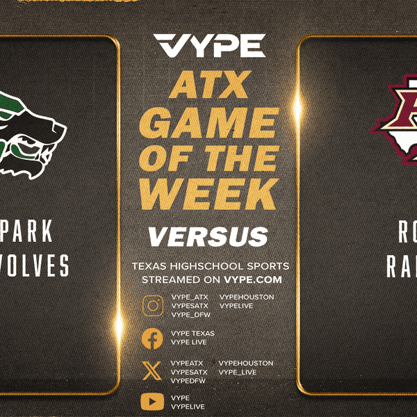 VYPE Central Texas Game of the Week Preview: Cedar Park vs. Rouse