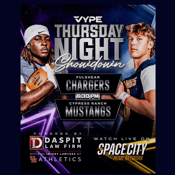 7PM - VYPE Thursday Night Showdown: Cypress Ranch vs. Fulshear