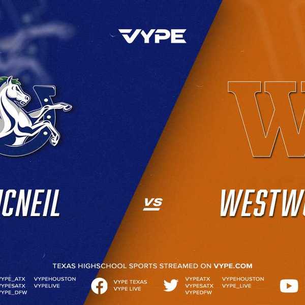 7PM - Football: McNeil vs. Westwood