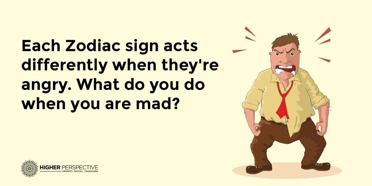 Each Zodiac Sign Acts Differently When They Re Angry What