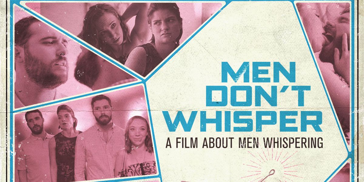 Premiere: Watch the Trailer for Skewed Romantic Comedy "Men Don't Whisper"