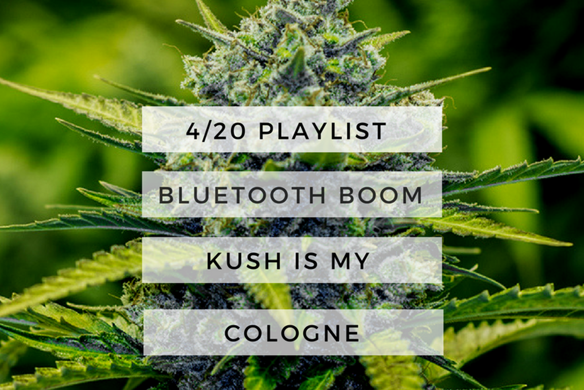 The soundtrack to your 4/20