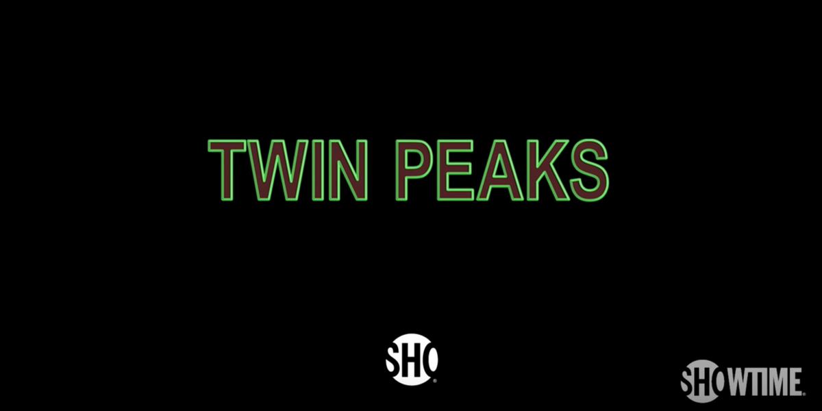 Showtime Has Released Yet Another Twin Peaks Teaser Because They Don't Care About Our Feelings