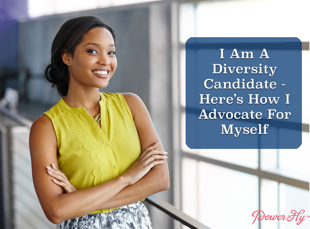 I’m A "Diversity Candidate”: Here’s How I Advocate For Myself