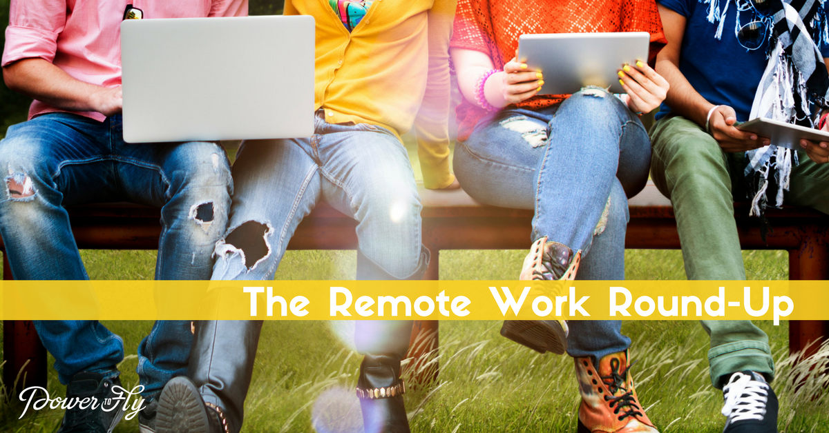 The Remote Work Round-Up - May 25, 2017