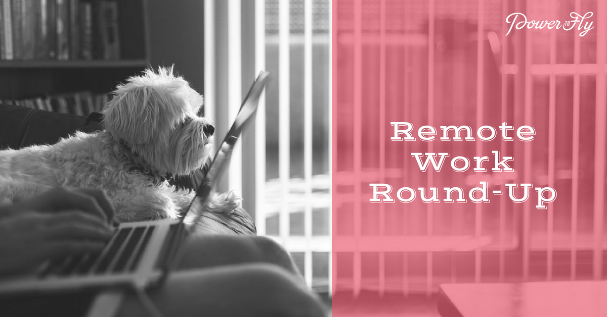 Remote Work Round-Up – June 9, 2017