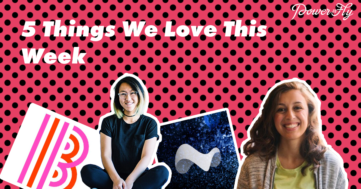5 Things We Love - In Tech and Digital - This Week! 6-20-17