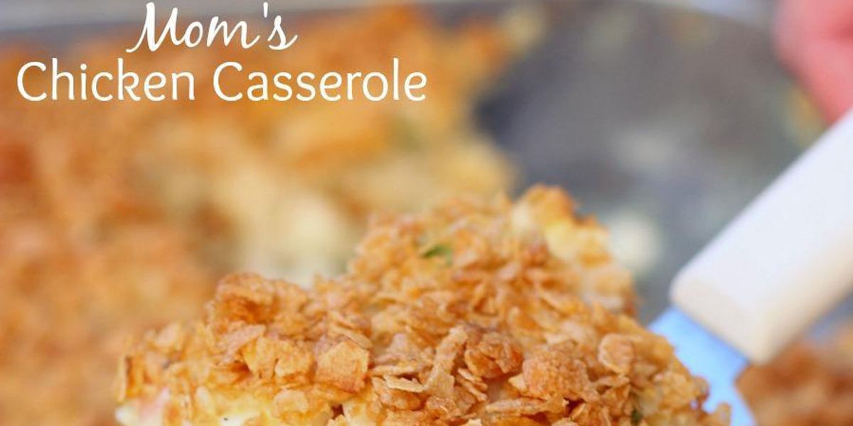 Mom S Chicken Casserole My Recipe Magic Blog