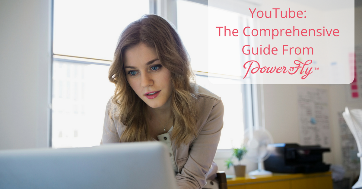 YouTube: PowerToFly's Comprehensive Guide
