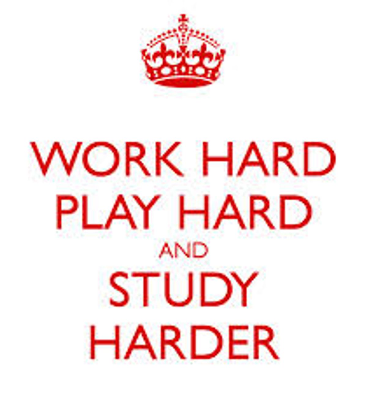 Play Hard Work Harder Play Hard Work Harder