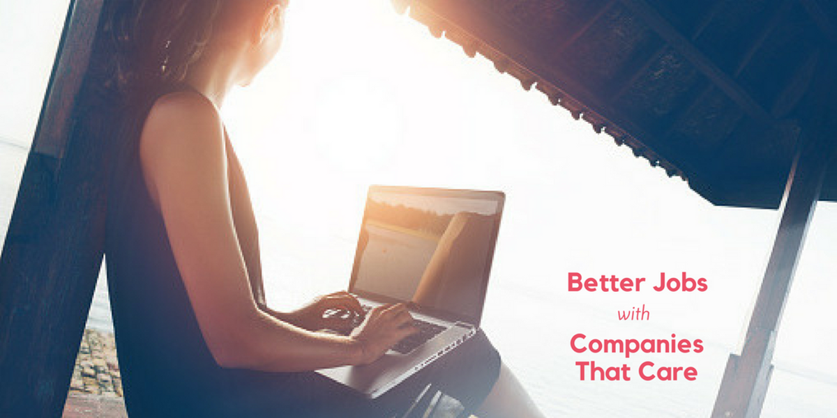 Better Jobs With Companies That Care