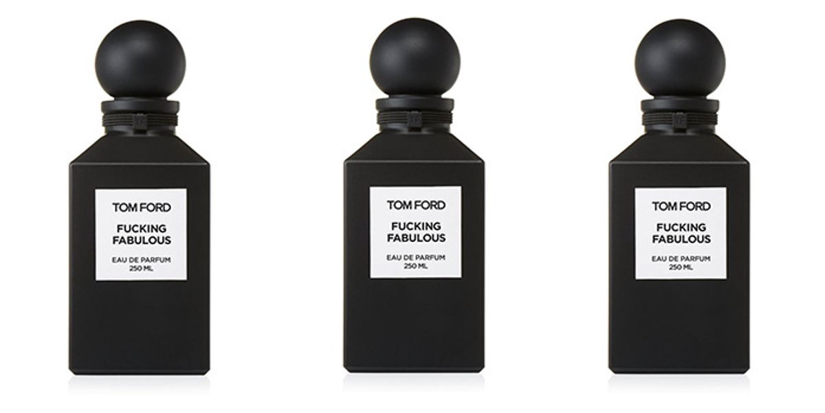 Smell F*cking Fabulous Like Tom Ford