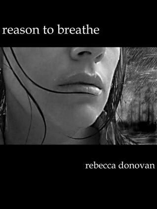 Reason to Breathe Rebecca Donovan
