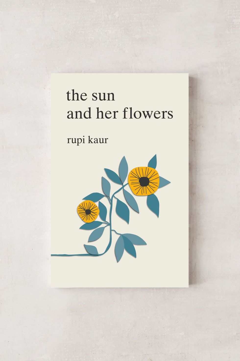 "the sun and her flowers" by Rupi Kaur Best Poems
