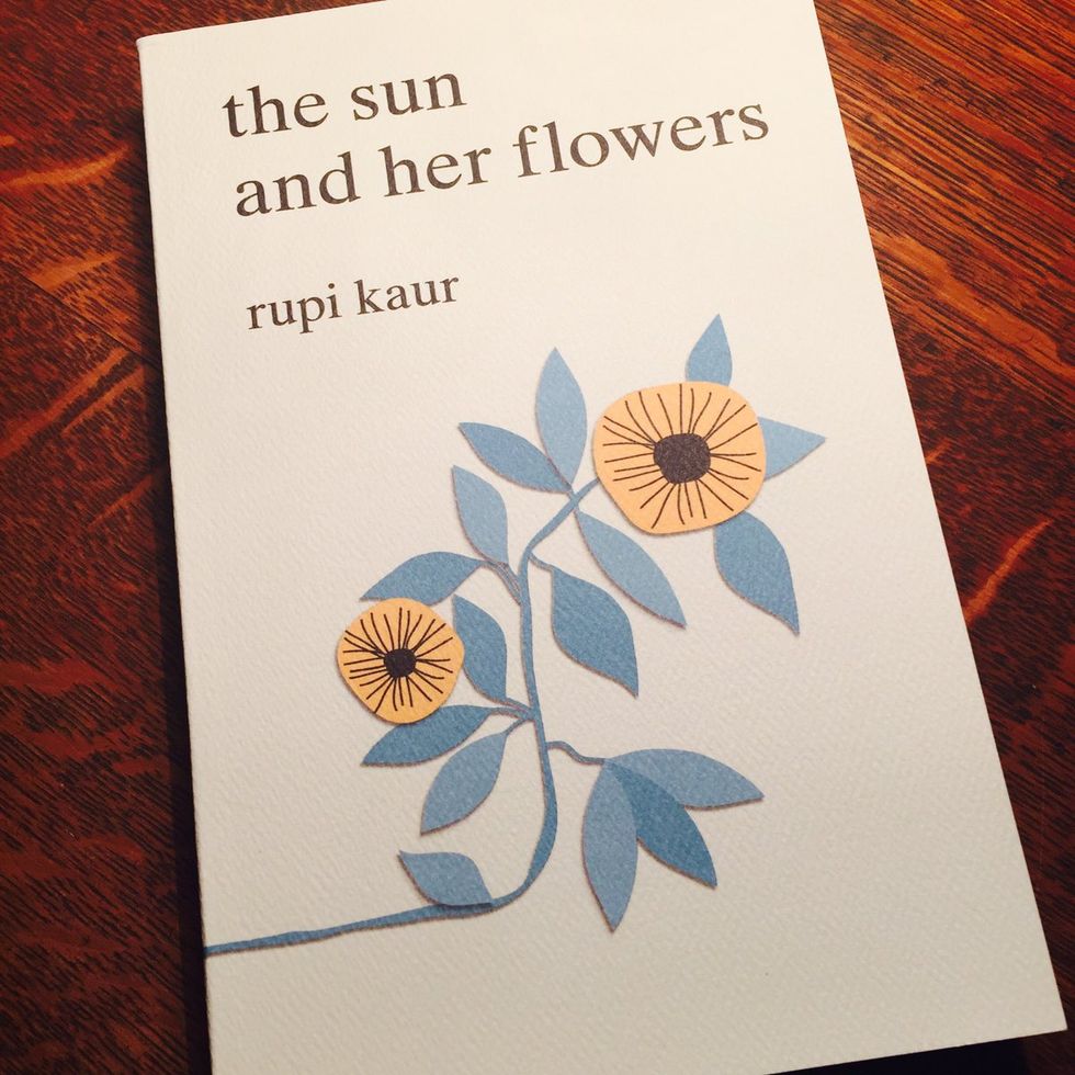 9 Poems From Rupi Kaur's New Book "The Sun And Her Flowers" That Will