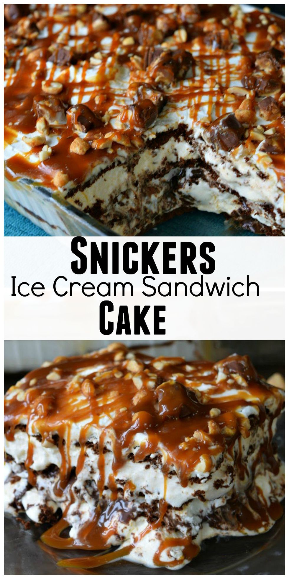 Snickers Ice Cream Sandwich Cake My Recipe Magic 