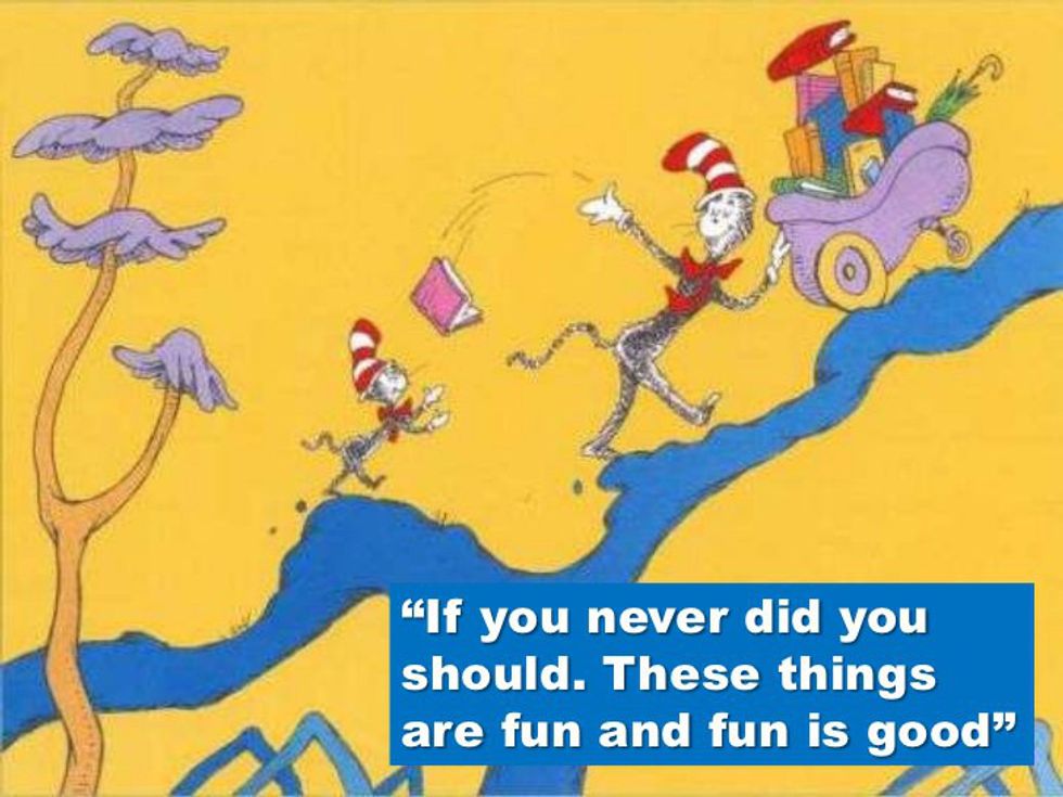 11 Dr. Seuss Quotes You Need To Hear Right Now If You're In College