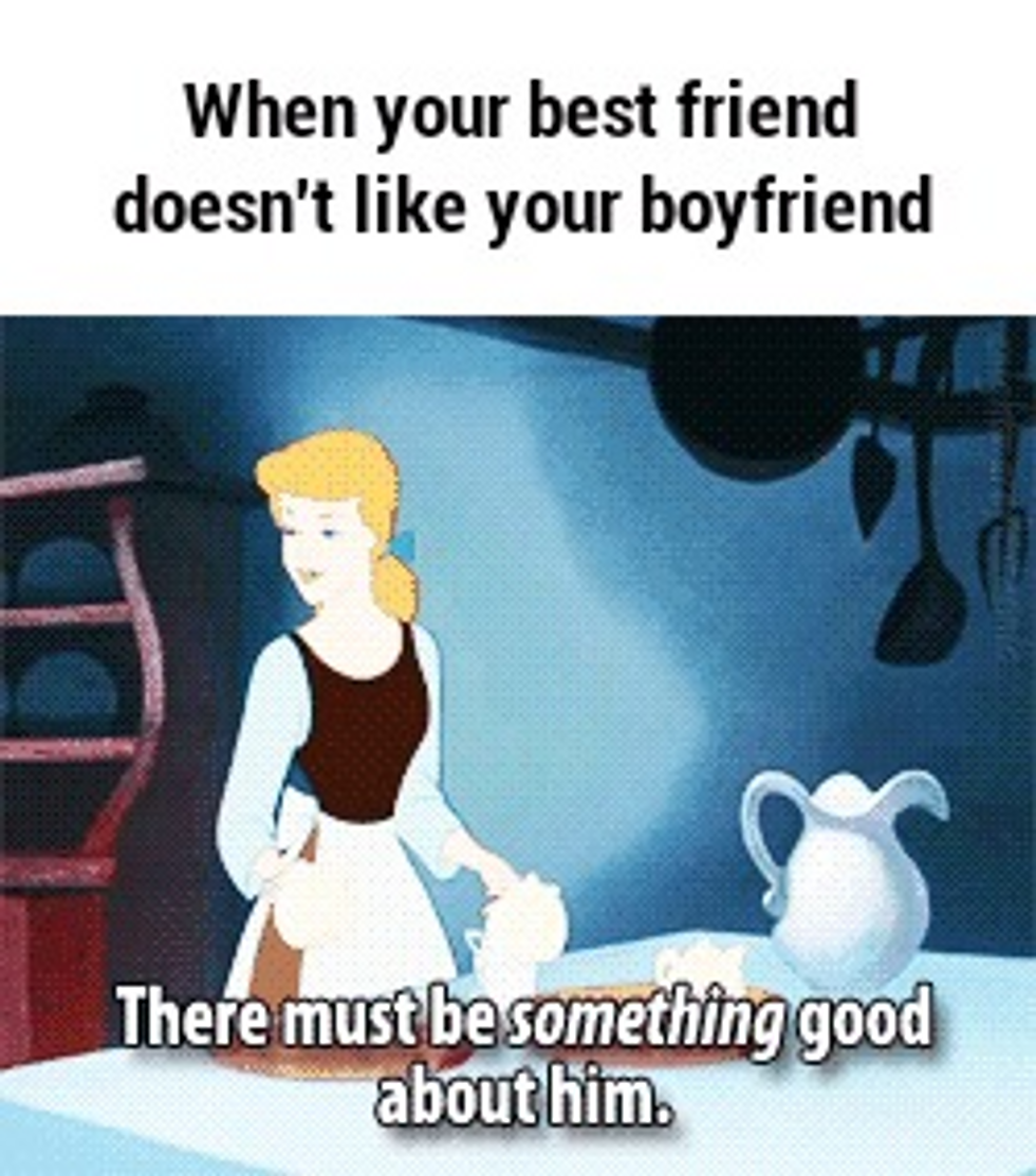 When your best friend dont like your boyfriend