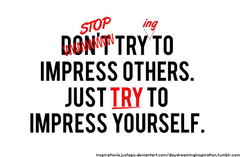 7 Things To Remember About Impressing Yourself