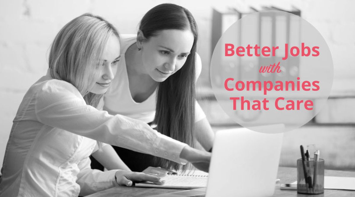 Better Jobs With Companies that Care