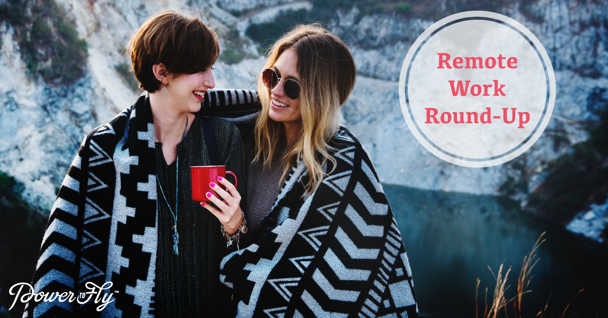 Remote Work Round-Up