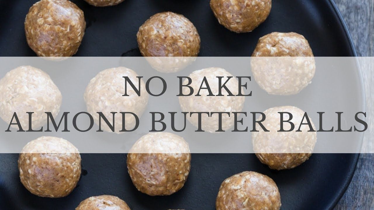 No Bake Almond Butter Balls