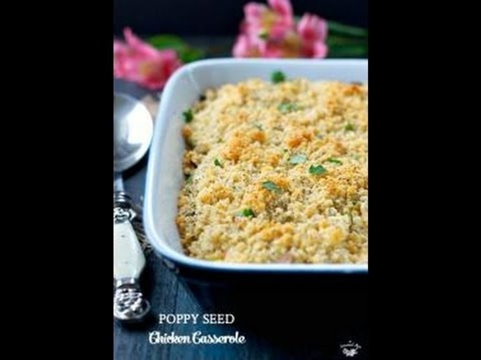 Chicken Poppy Seed Casserole