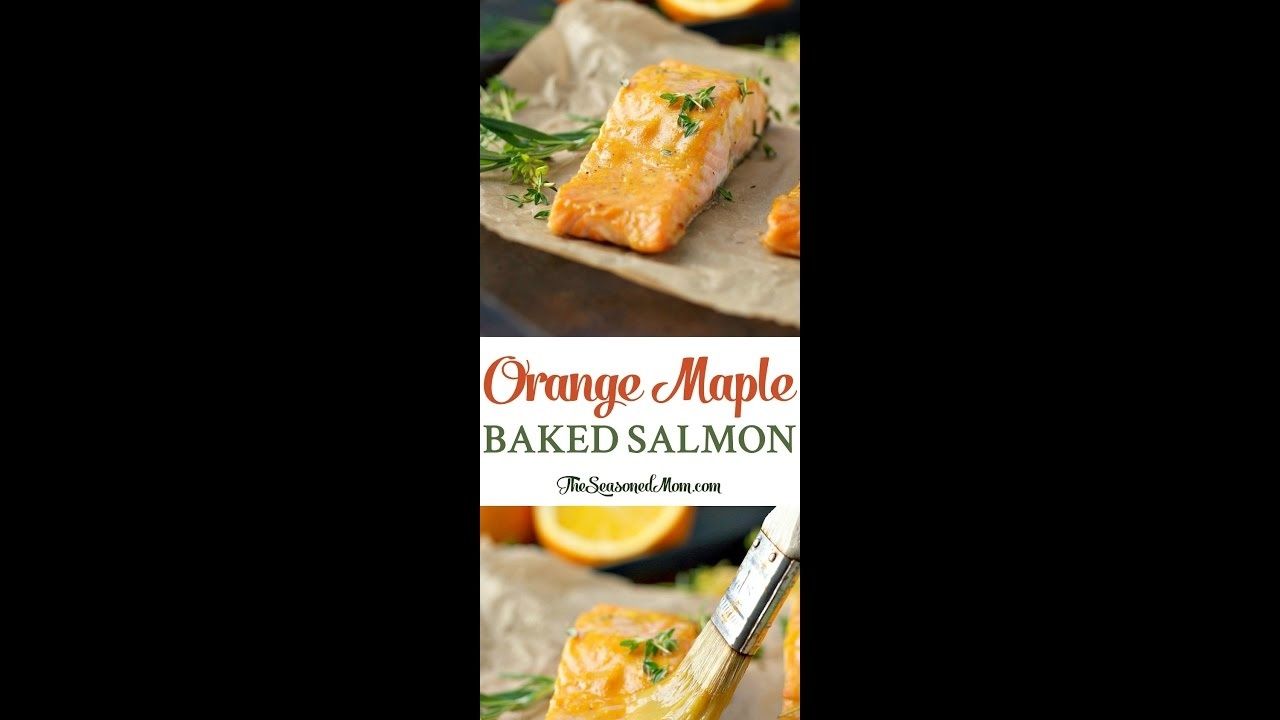 Orange Maple Baked Salmon