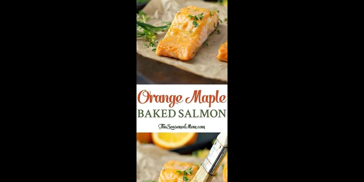 Orange Maple Baked Salmon