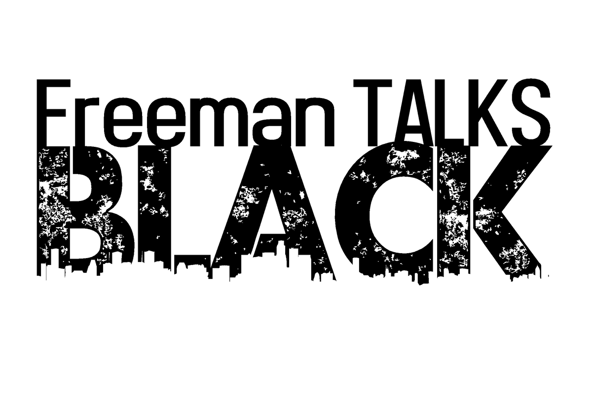 Freeman Talks Black