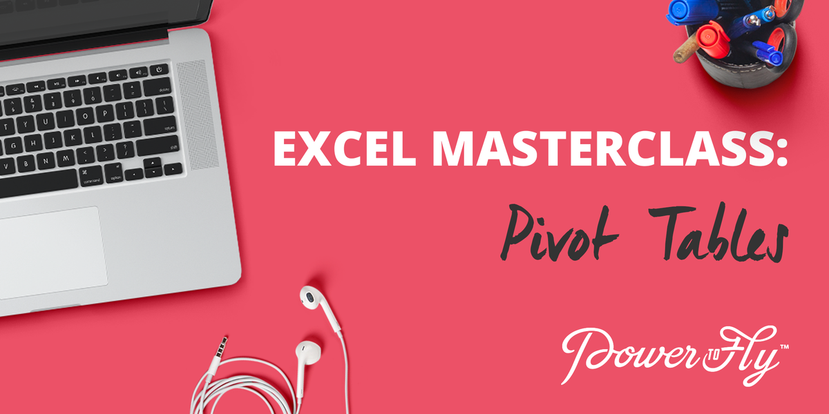 Excel Masterclass: Pivot Tables
