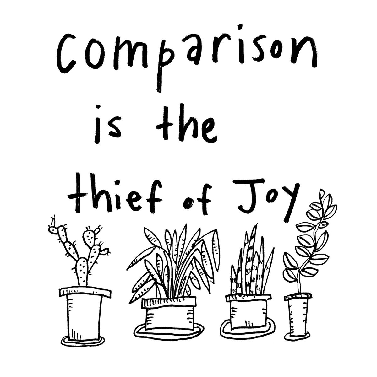 Comparison, Stop Stealing My Joy