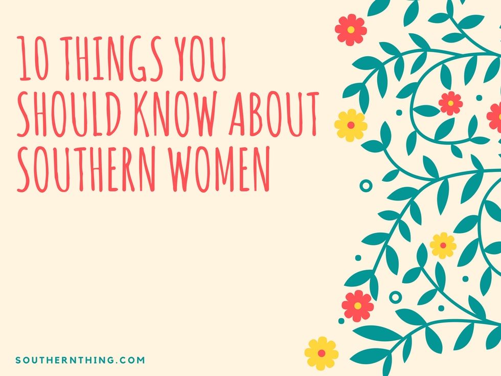 10 things you should know if you're dating a Southern woman