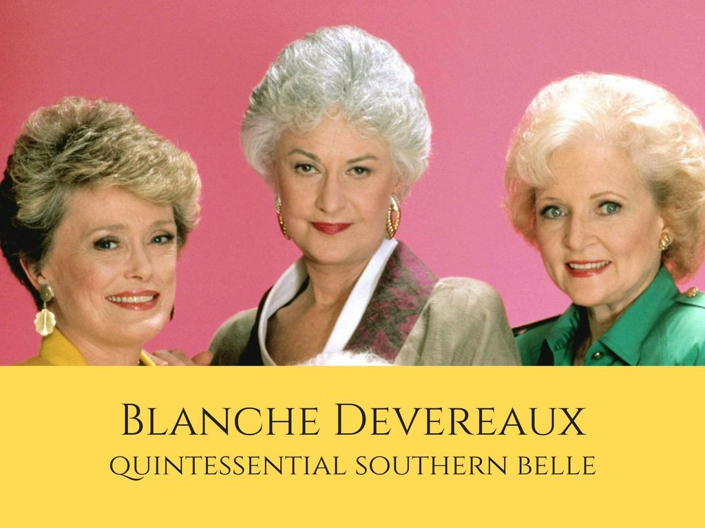 13 times Blanche Devereaux was the quintessential southern belle