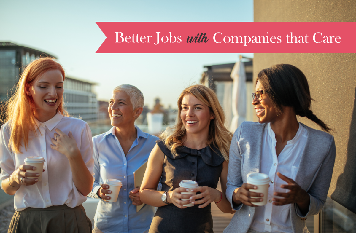 Better Jobs With Companies That Care